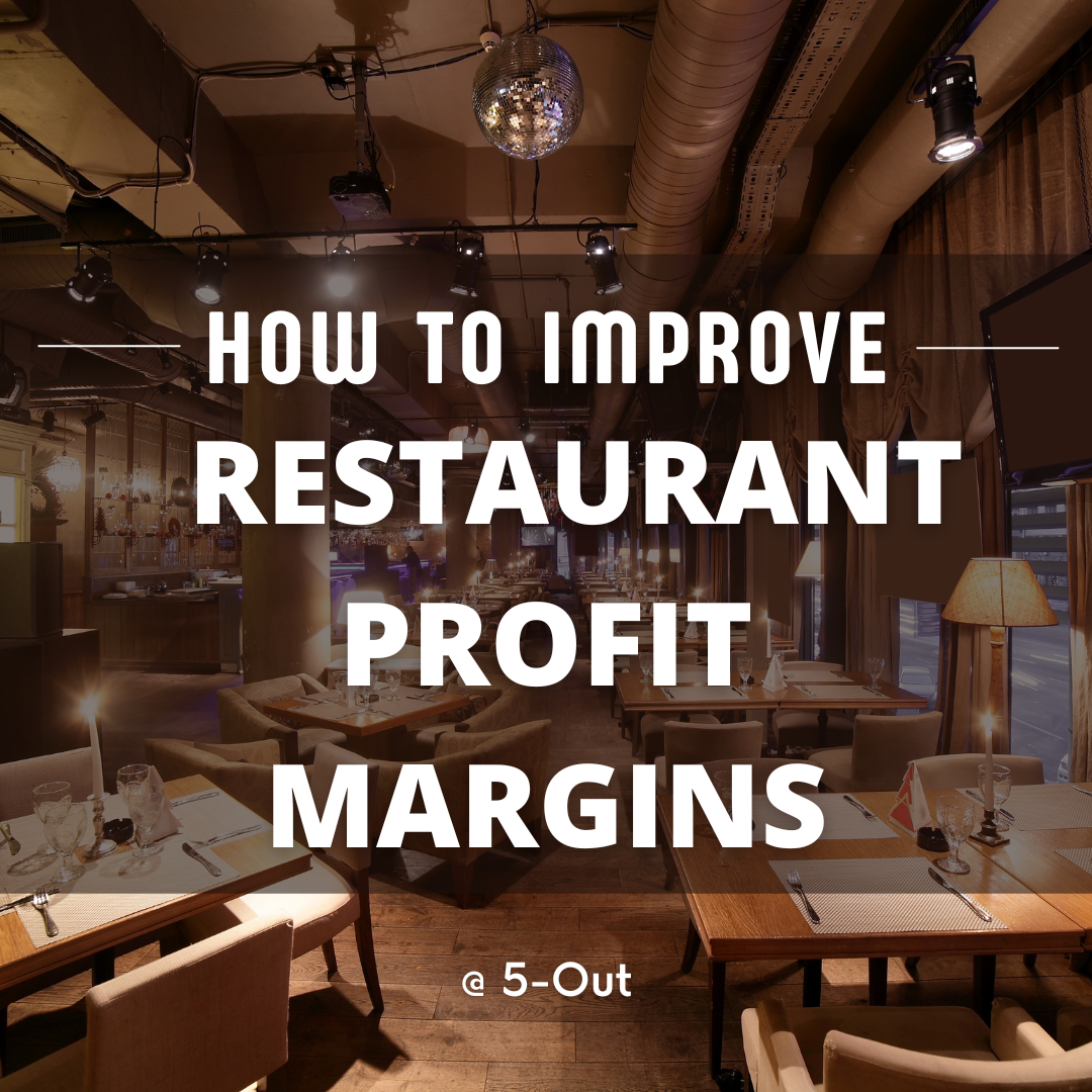 Boost Your Restaurant Profit Margin with Expert Strategies